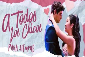 A Todos los Chicos: Para Siempre (2021)