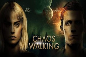 Chaos Walking (2021)