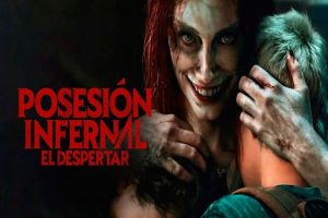 Posesión infernal: El Despertar (2023)