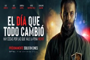 El Día Que Todo Cambió (2024)