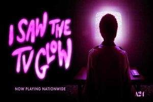 I Saw the TV Glow (2024)