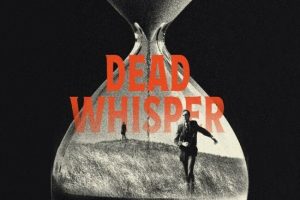 Dead Whisper (2024)
