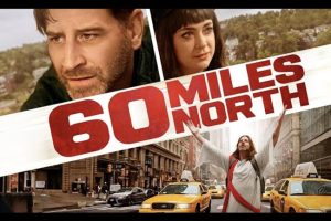 60 Miles North (2024)