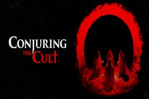Conjuring the Cult (2024)