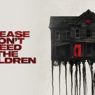 Please Don’t Feed the Children (2025)